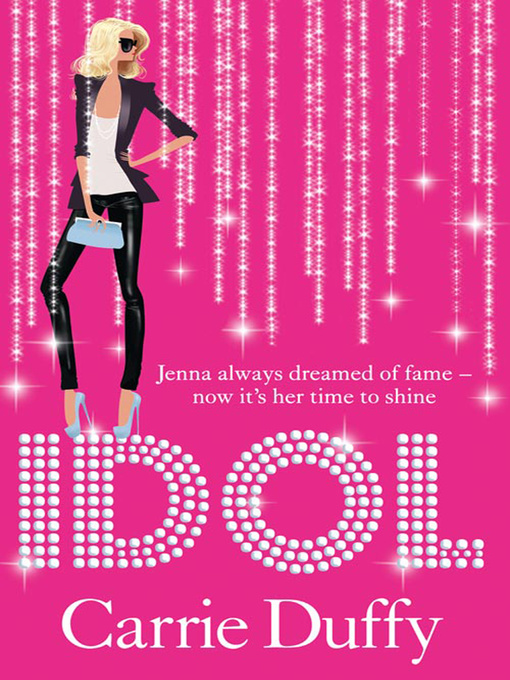 Title details for Idol by Carrie Duffy - Available